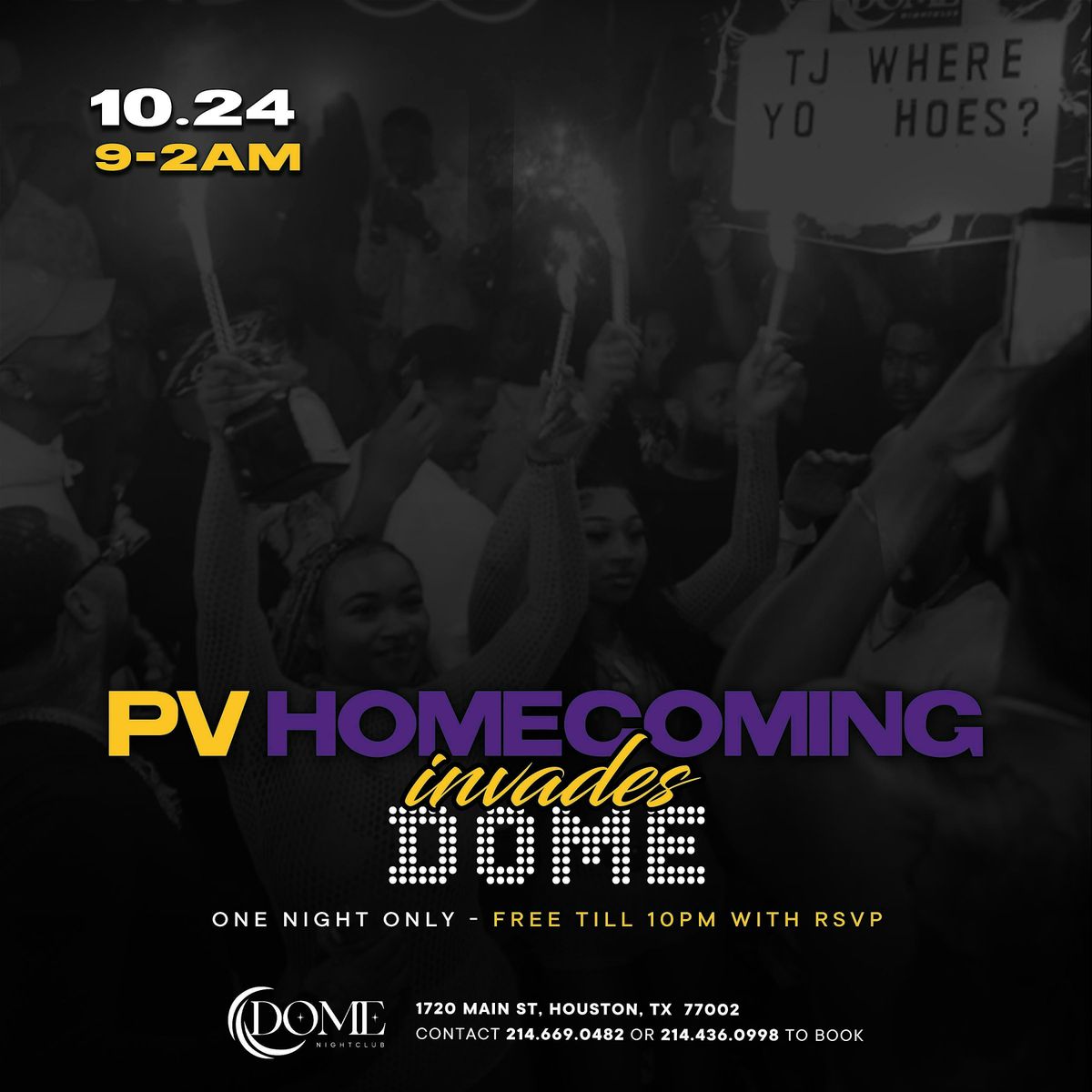 Prairie View Homecoming Invades Dome Night Club: One Night Only