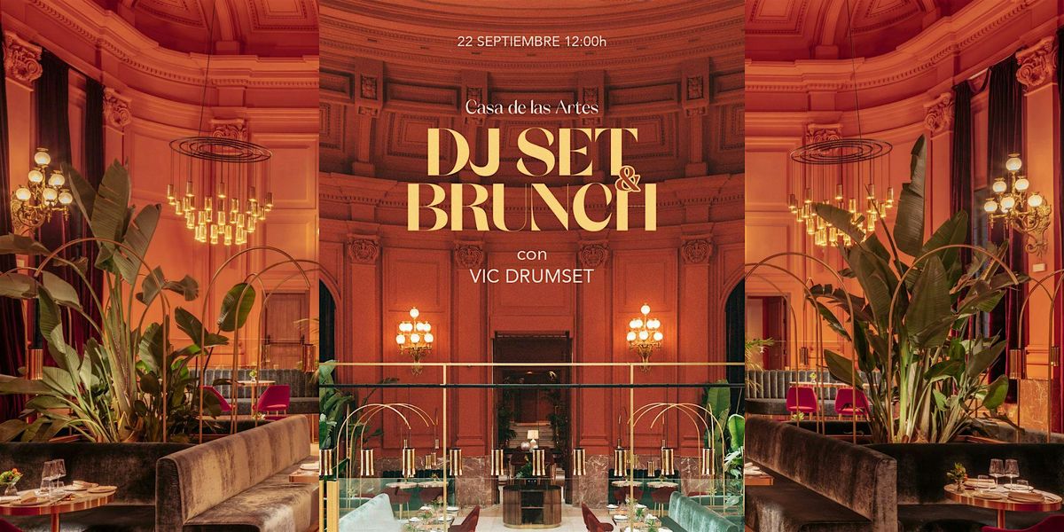 Brunch & DJ Set con Vic Drumset - Mach\u00e9, Casa de las Artes