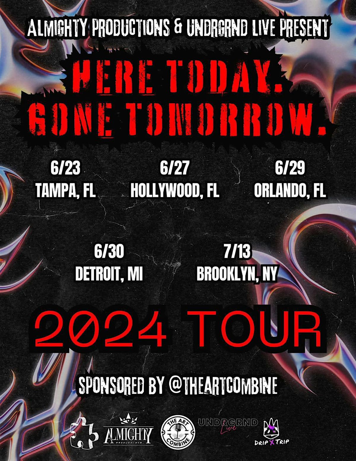 Orlando \u201cHere Today. Gone Tomorrow.\u201d Tour