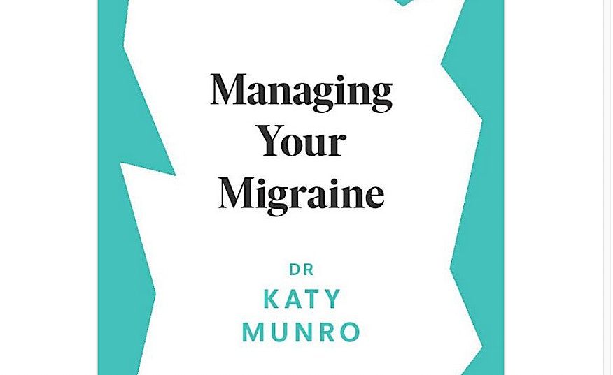 Managing your migraine with Dr. Katy Munro