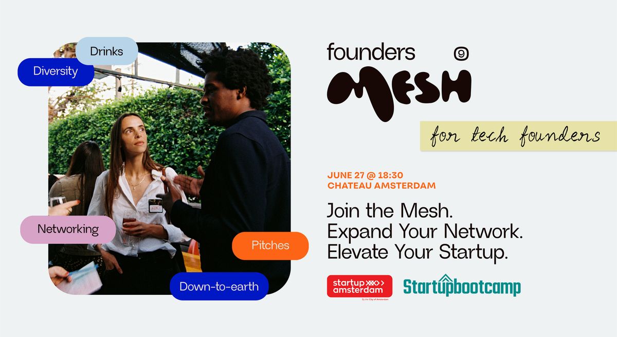 Founders Mesh #9 | Founders Networking Event | Startups & Scale-Ups