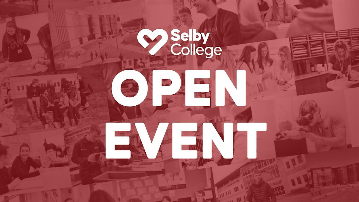 Open Event | Selby College |  20th November