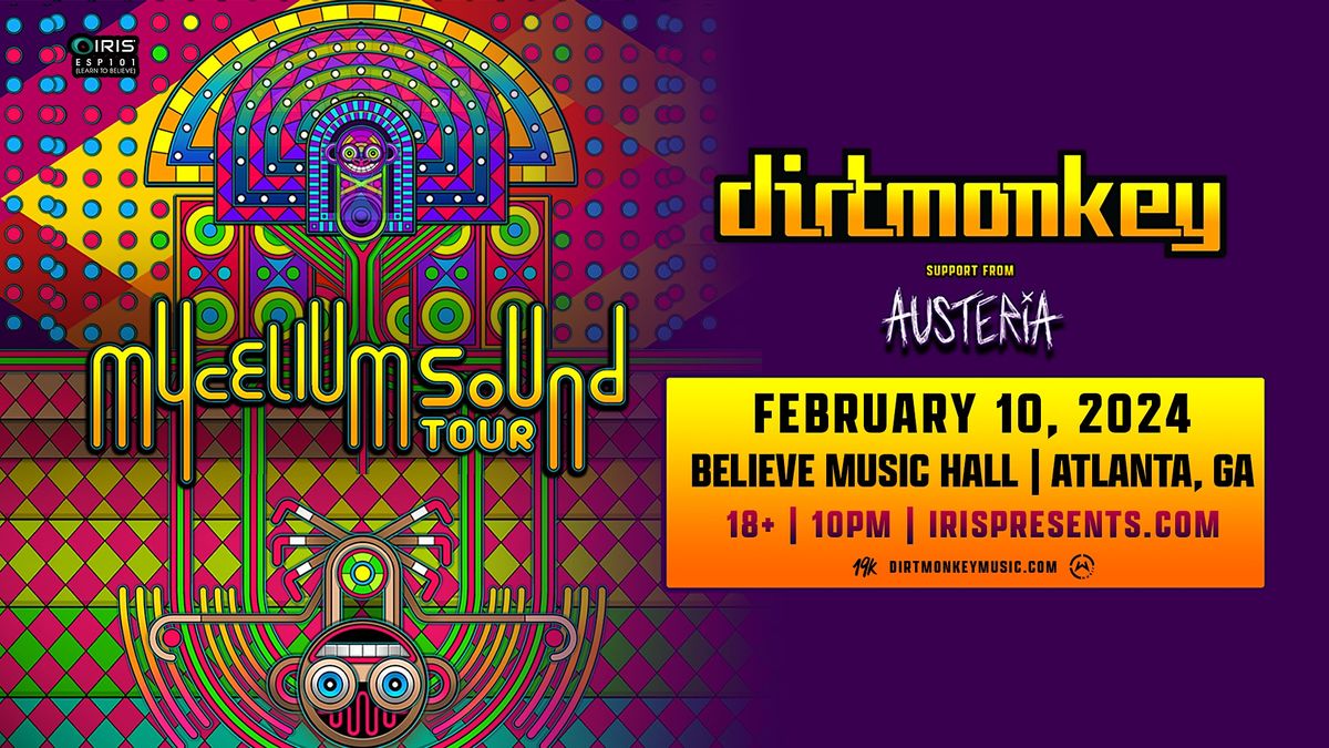Iris Presents: Dirt Monkey MYCELIUM SOUND TOUR @ BMH | Sat., Feb. 10th