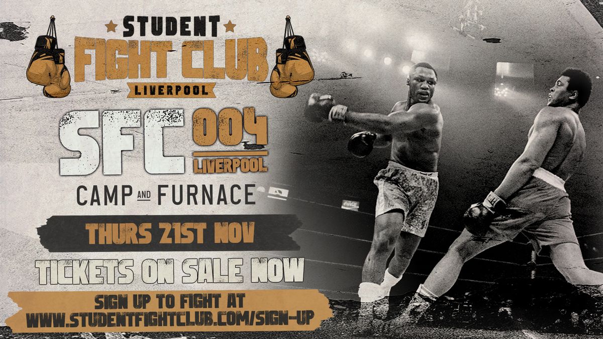 STUDENT FIGHT CLUB - LIVERPOOL - SFC004 \ud83e\udd4a