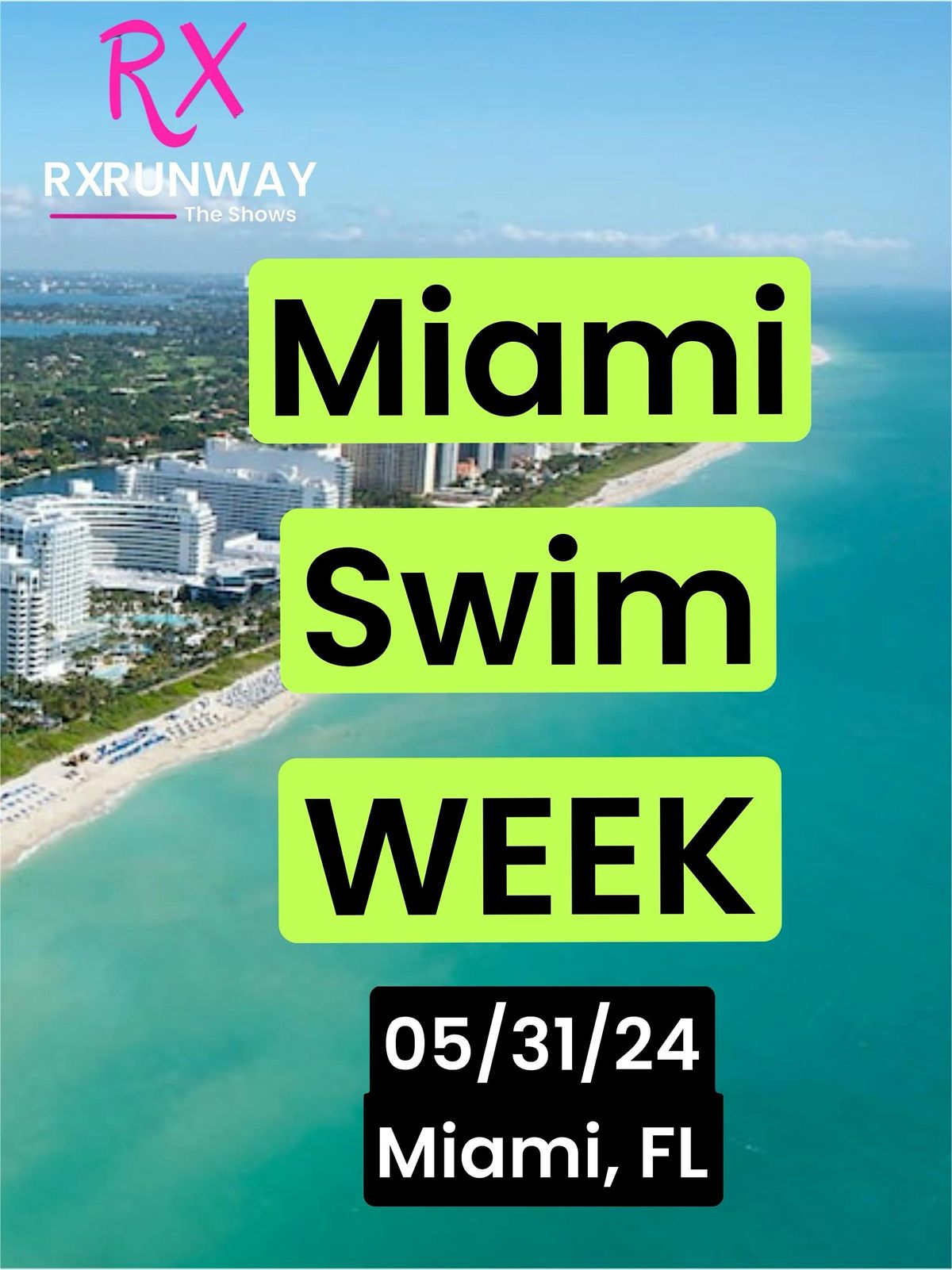 RxRunway- Miami Swim Week 05\/31\/24