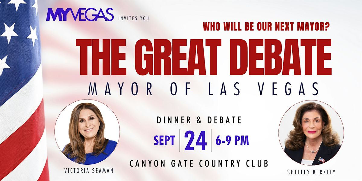 THE GREAT DEBATE - Meet Your Next Las Vegas Mayor!