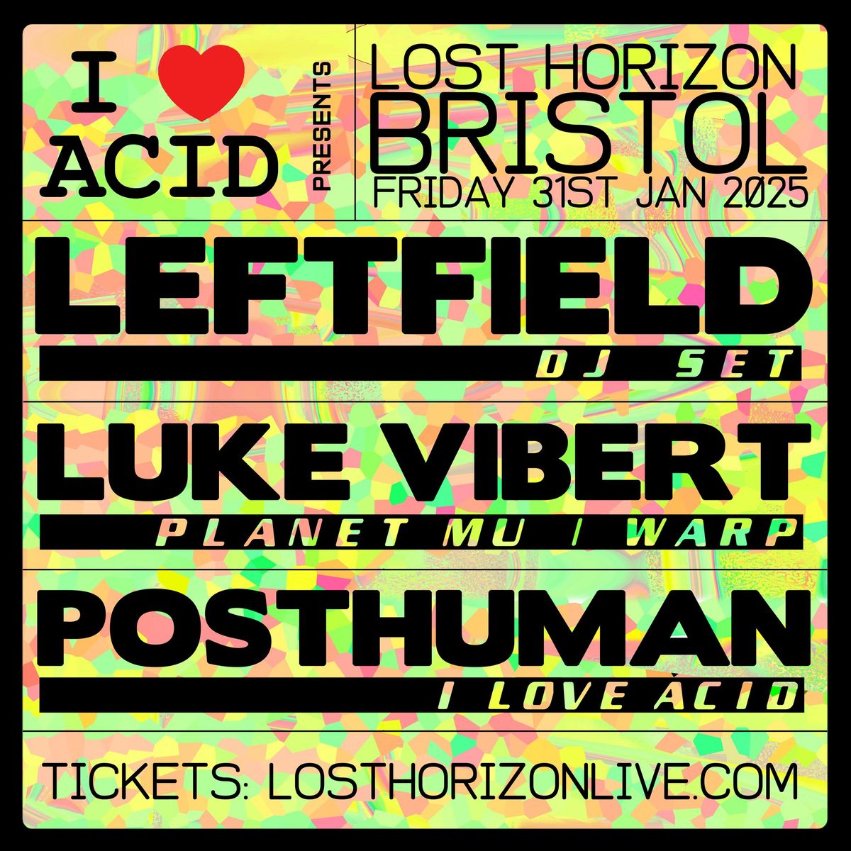 I Love Acid - Bristol