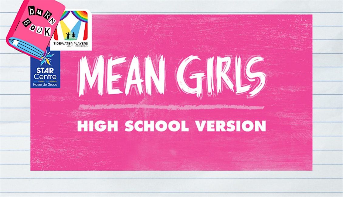 Tidewater Players & Star Summer Camps: Mean Girls \u2013 High School Version