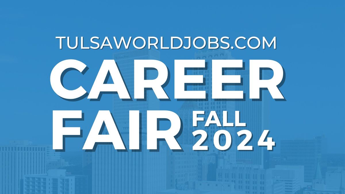 Tulsa's Largest Career Fair