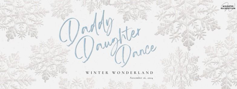 Daddy Daughter Dance - Winter Wonderland