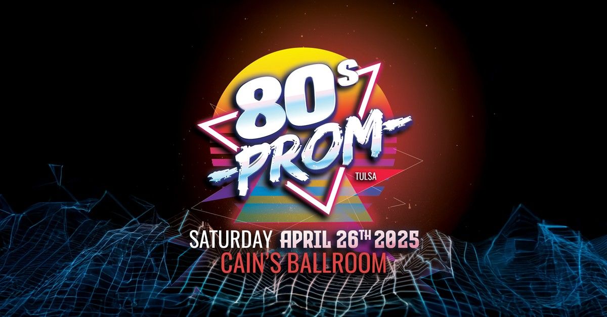 The 22nd Annual 80's PROM