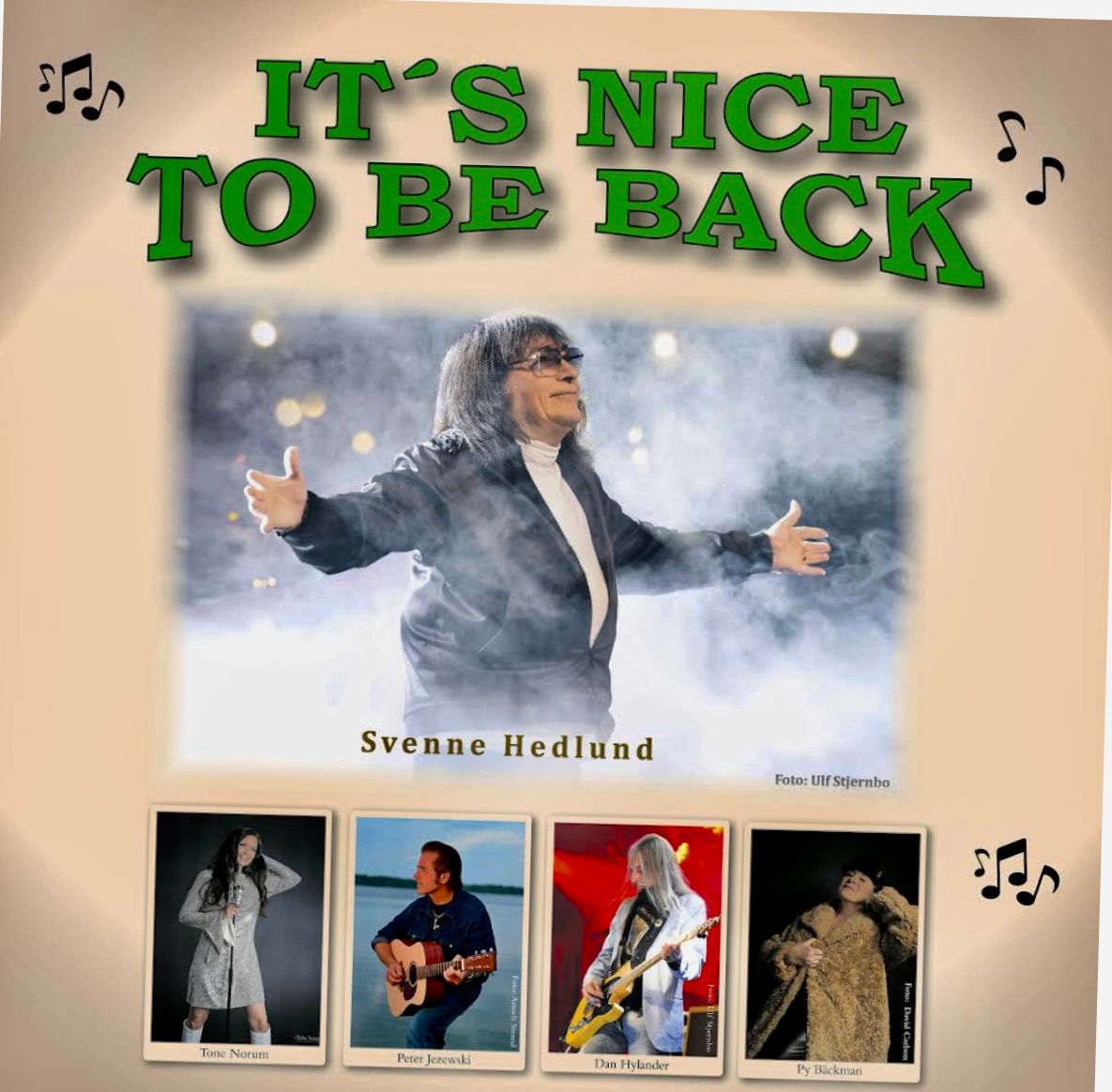 Nice To Be Back Hyllnings show Svenne Hedlund & The Hep Stars Malm\u00f6