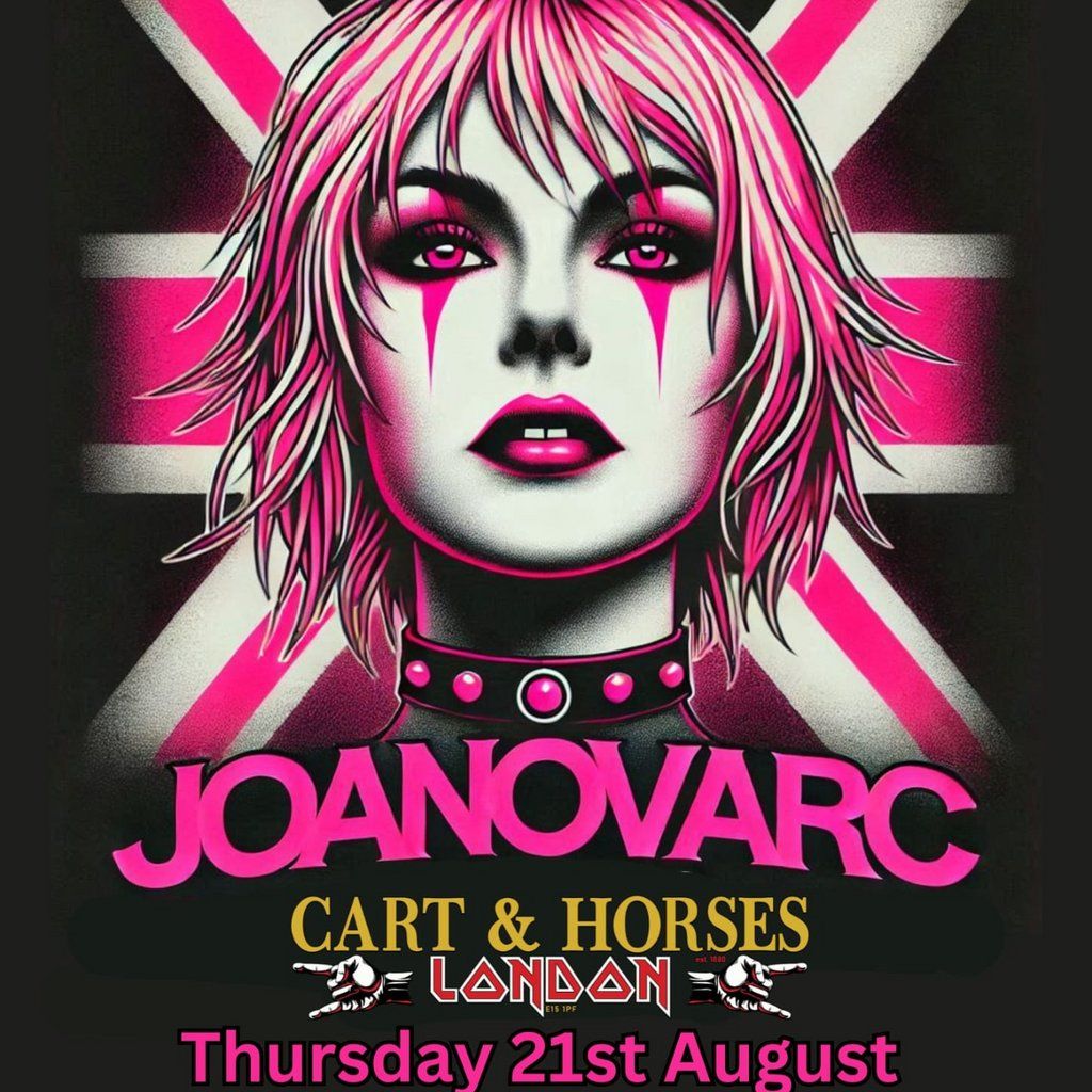 JOANovARC at the Cart and Horses