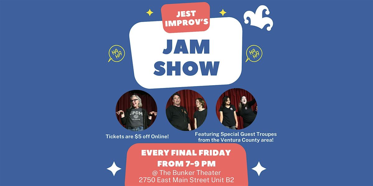 Jest Improv's Final Friday Jam Show!
