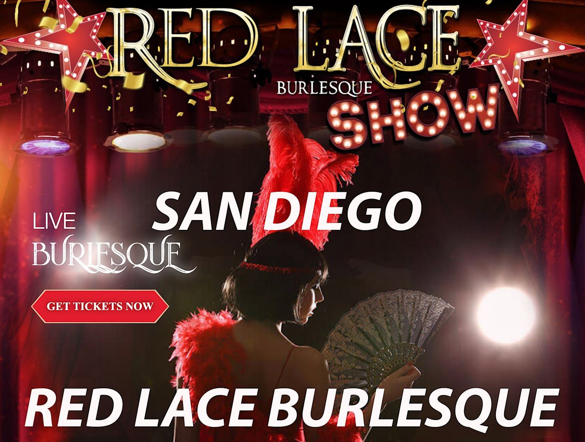 Red Lace Burlesque Show San Diego & Variety Show San Diego