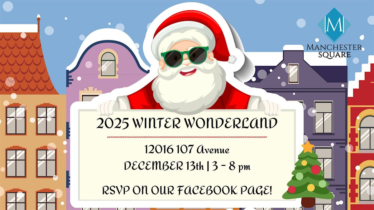 2025 Winter Wonderland Event at Manchester Square