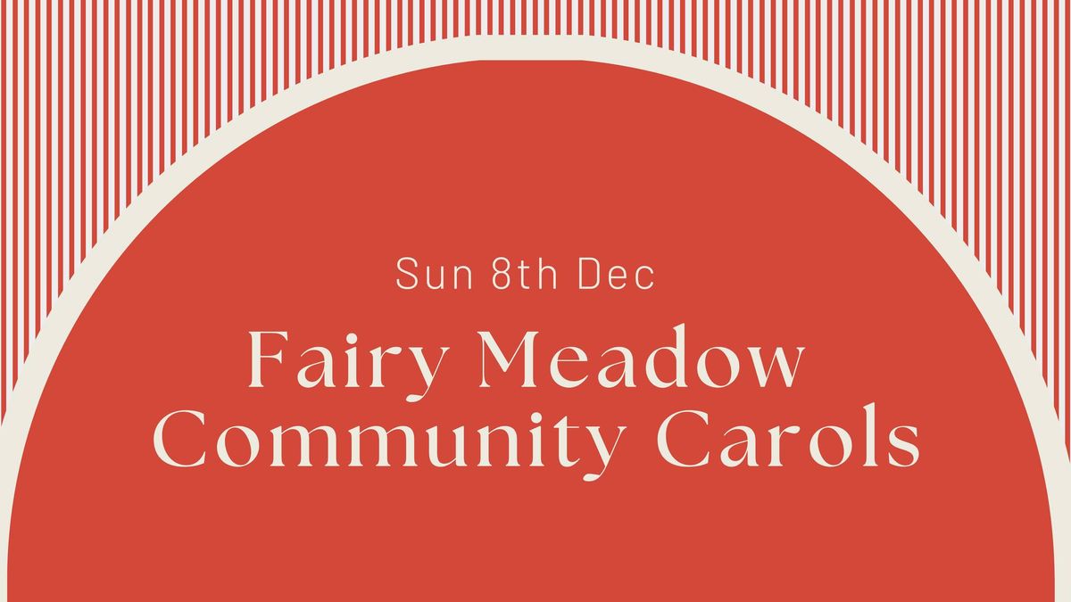 Fairy Meadow Community Carols & Outdoor Cinema 