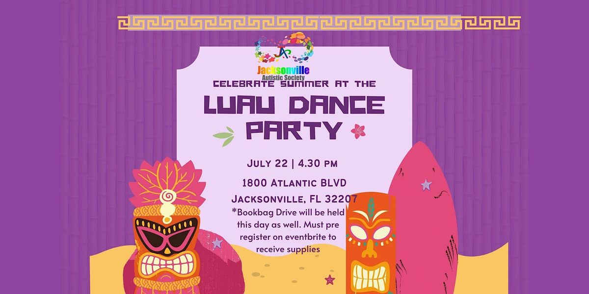 Jacksonville Autistic Society Summer Luau and Bookbag Drive