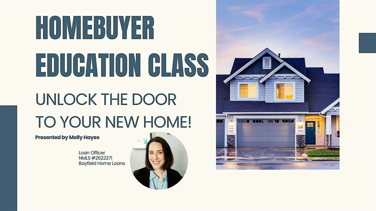 Unlock the Door to Your New Home: First-Time Homebuyer Class