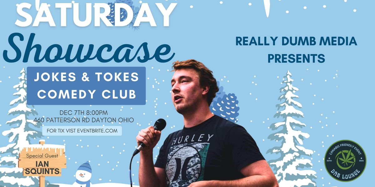 The Saturday Comedy Showcase at Jokes and Tokes Comedy Club