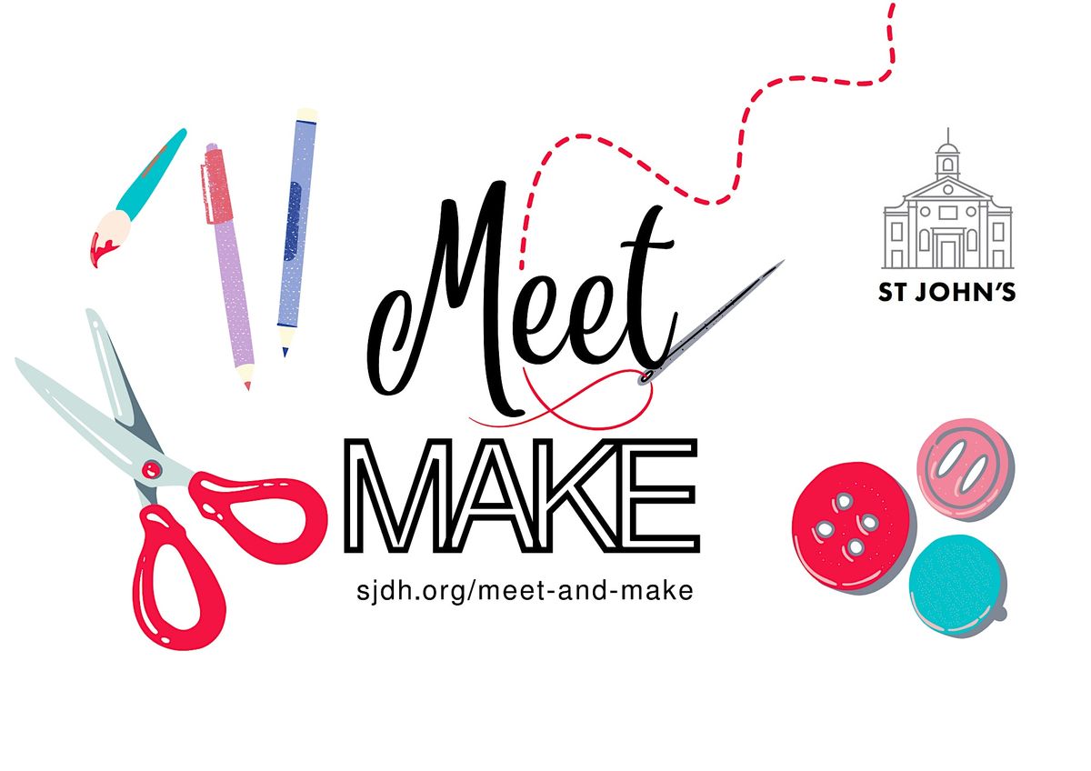 Meet & Make craft group, St John's Church, London, 4 September to 1 July
