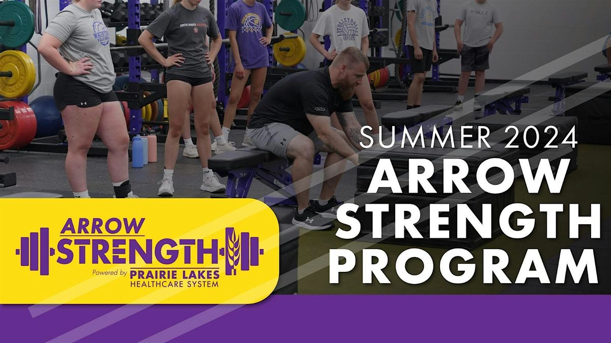 Arrow Strength Summer 2024 Program