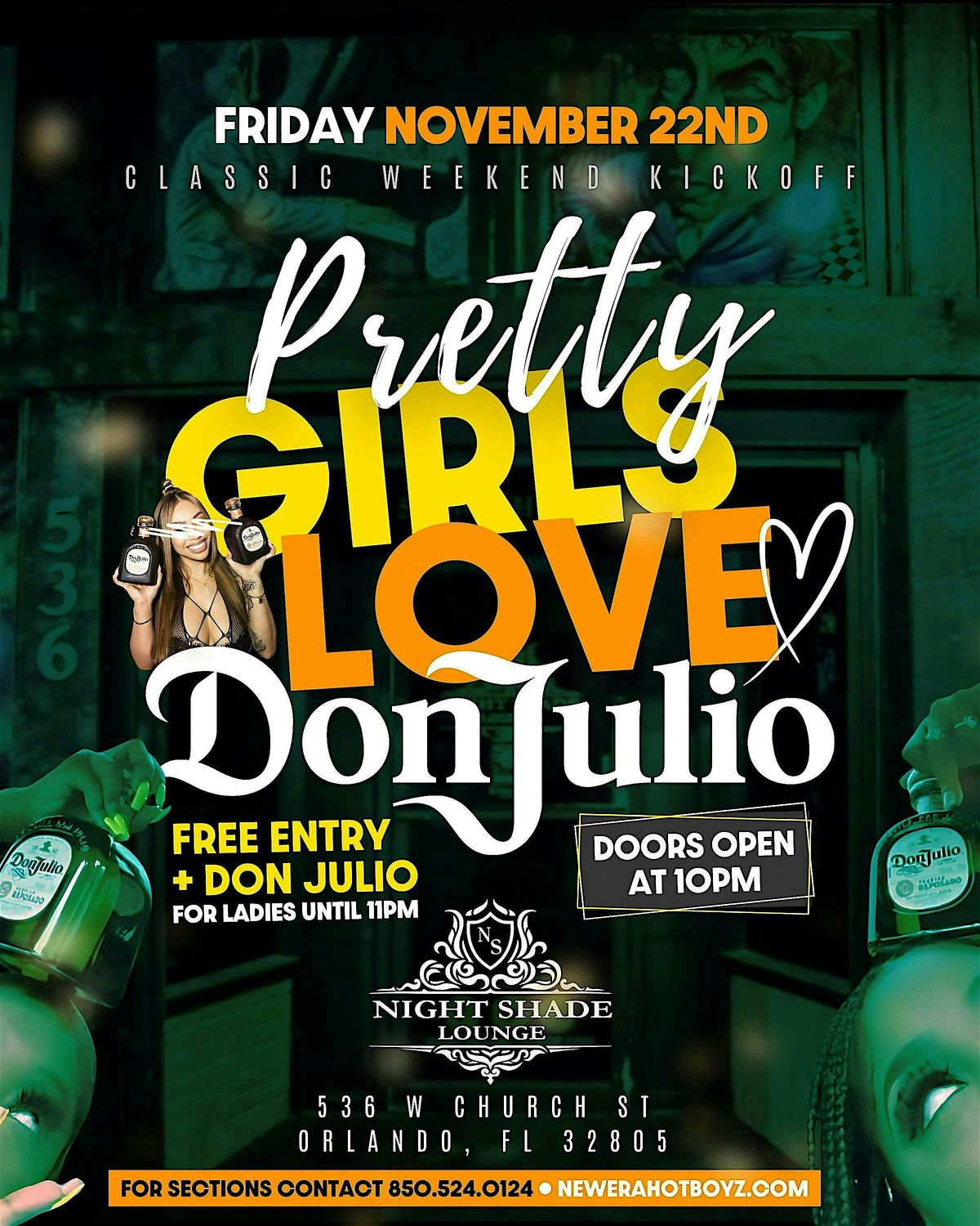 CLASSIC WEEKEND KICKOFF: PRETTY GIRLS LOVE DON JULIO