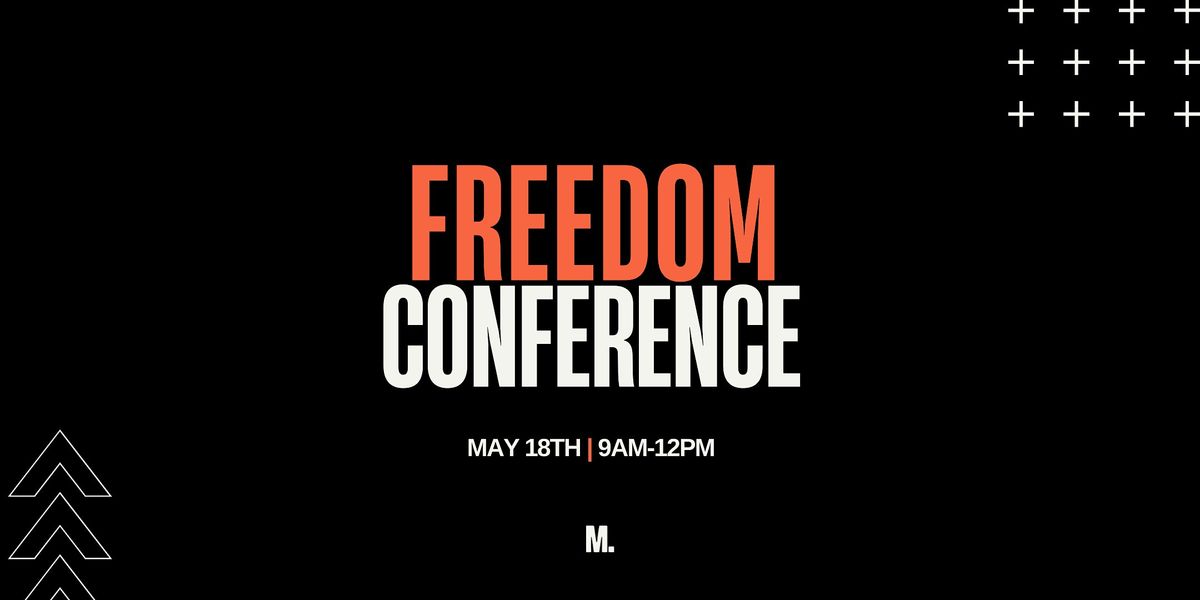 FREEDOM CONFERENCE