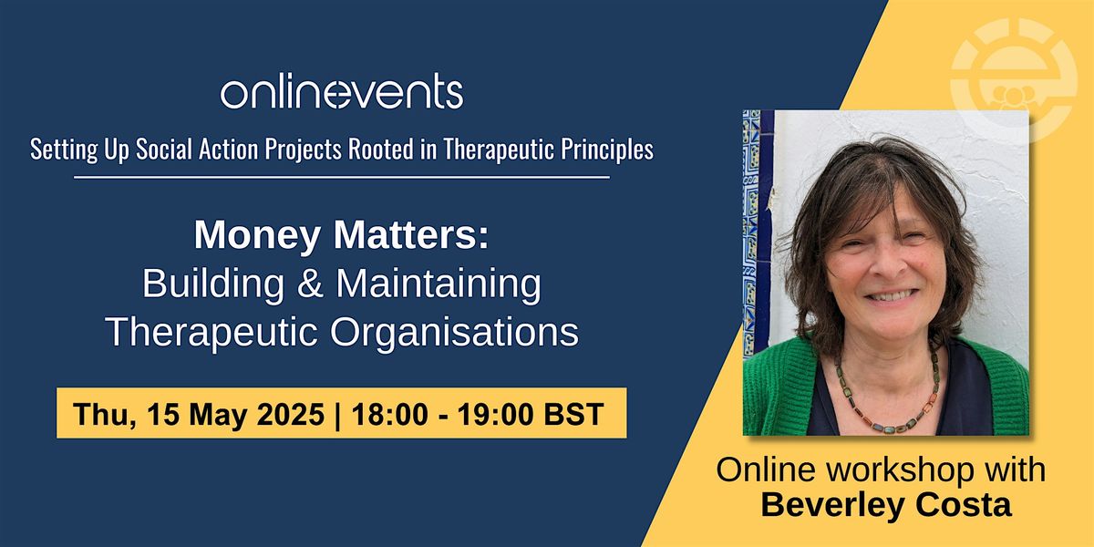 Money Matters: Building & Maintaining Therapeutic Organisations