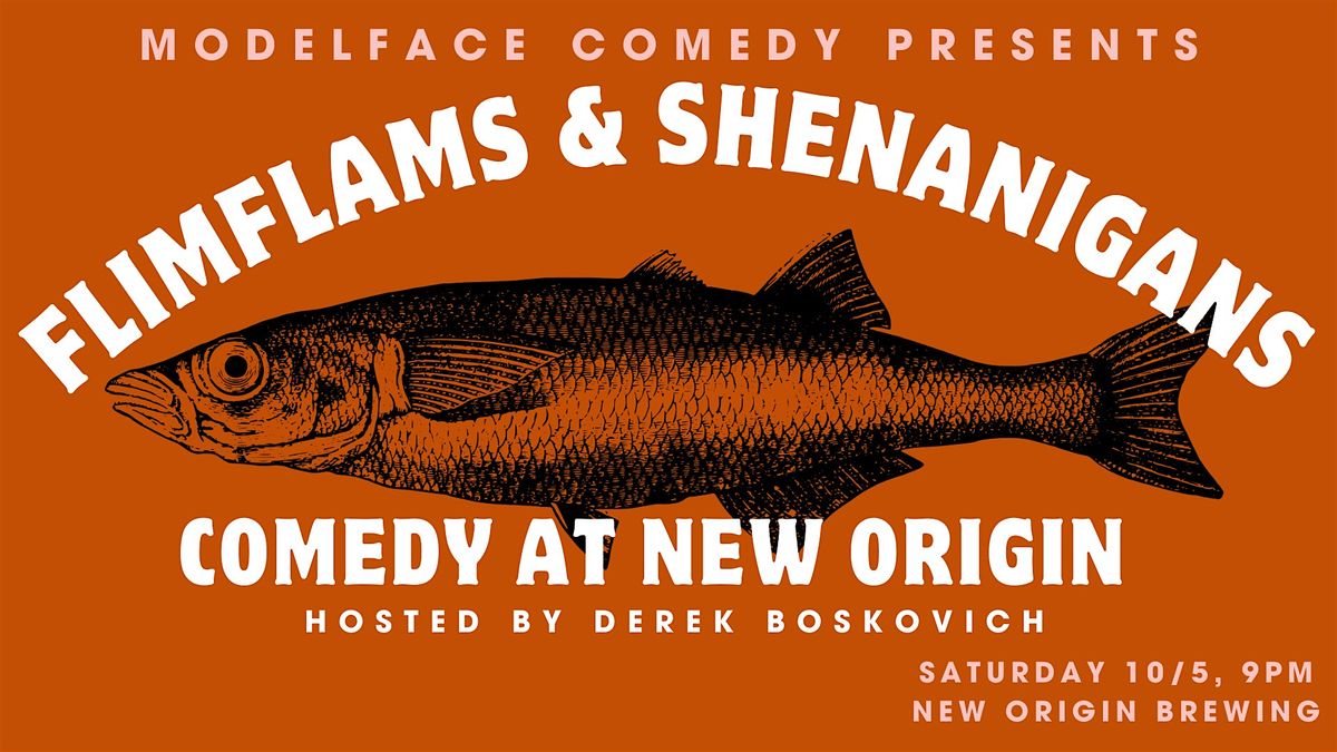 Flimflams & Shenanigans comedy night at New Origin