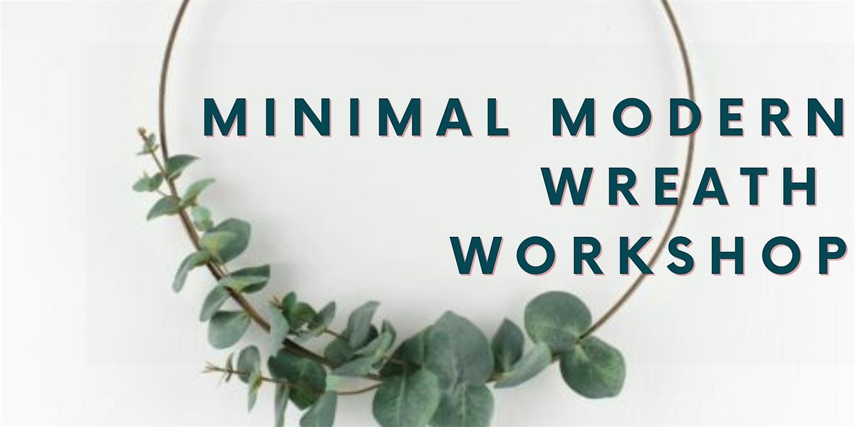 Make & Take Crafting: Minimalist Modern Wreath