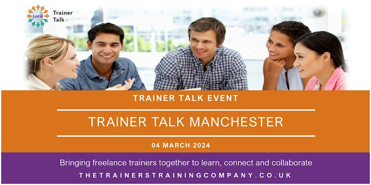 Trainer Talk Local Manchester