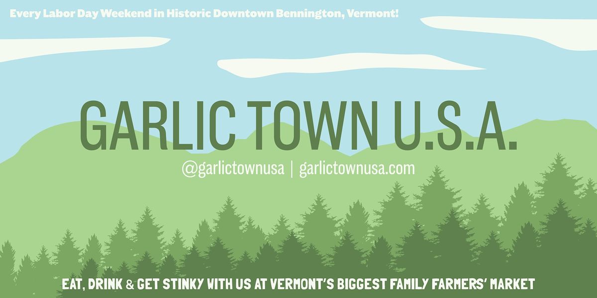 2022 Garlic Town, USA!