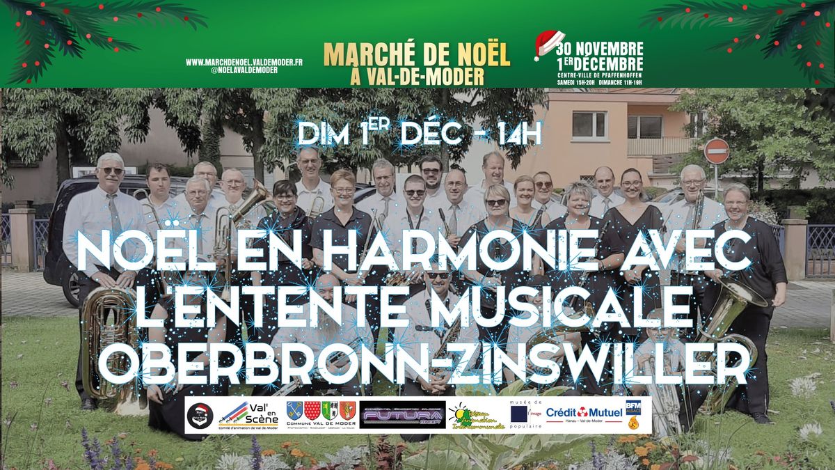 No\u00ebl en Harmonie avec L'Entente Musicale Oberbronn\/Zinswiller  sur le Marche\u0301 de Noe\u0308l