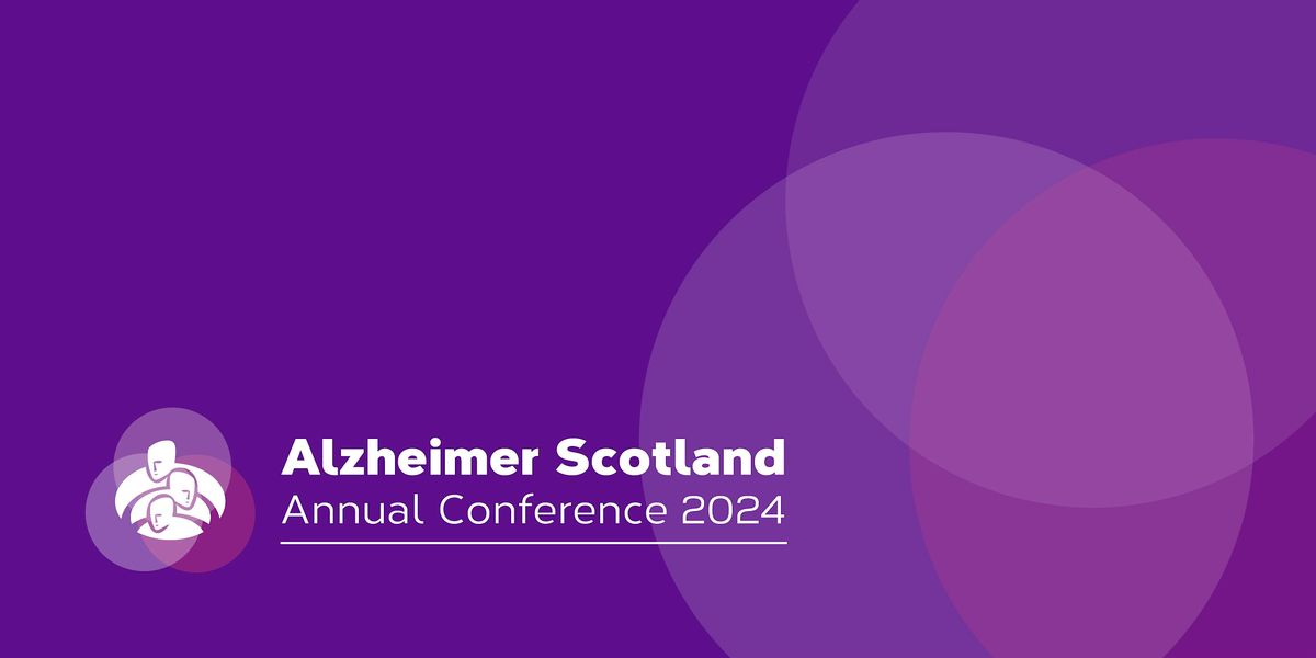 Alzheimer Scotland Annual Conference 2024