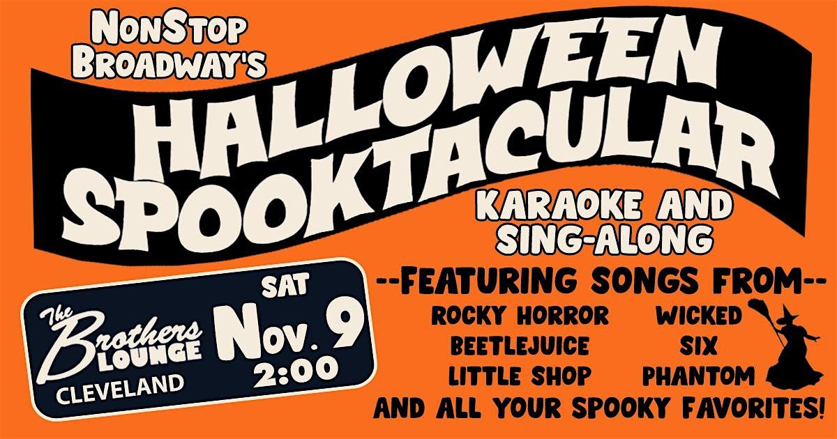 Halloween Spooktacular 2024 (CLE) - Broadway Karaoke & Sing-Along