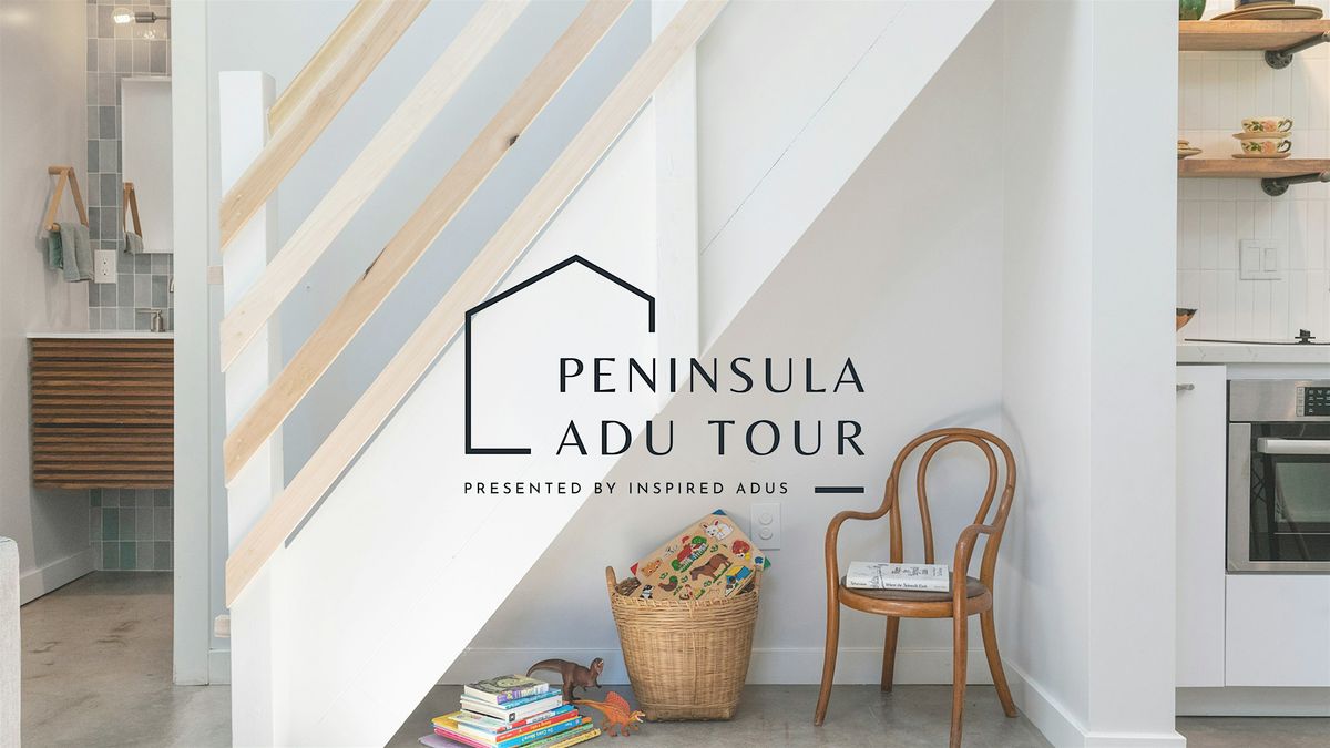 Peninsula ADU Tour