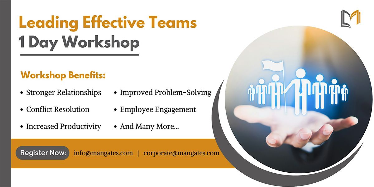 Leading Effective Teams Workshop in Woodbridge, NJ on June 20th, 2024