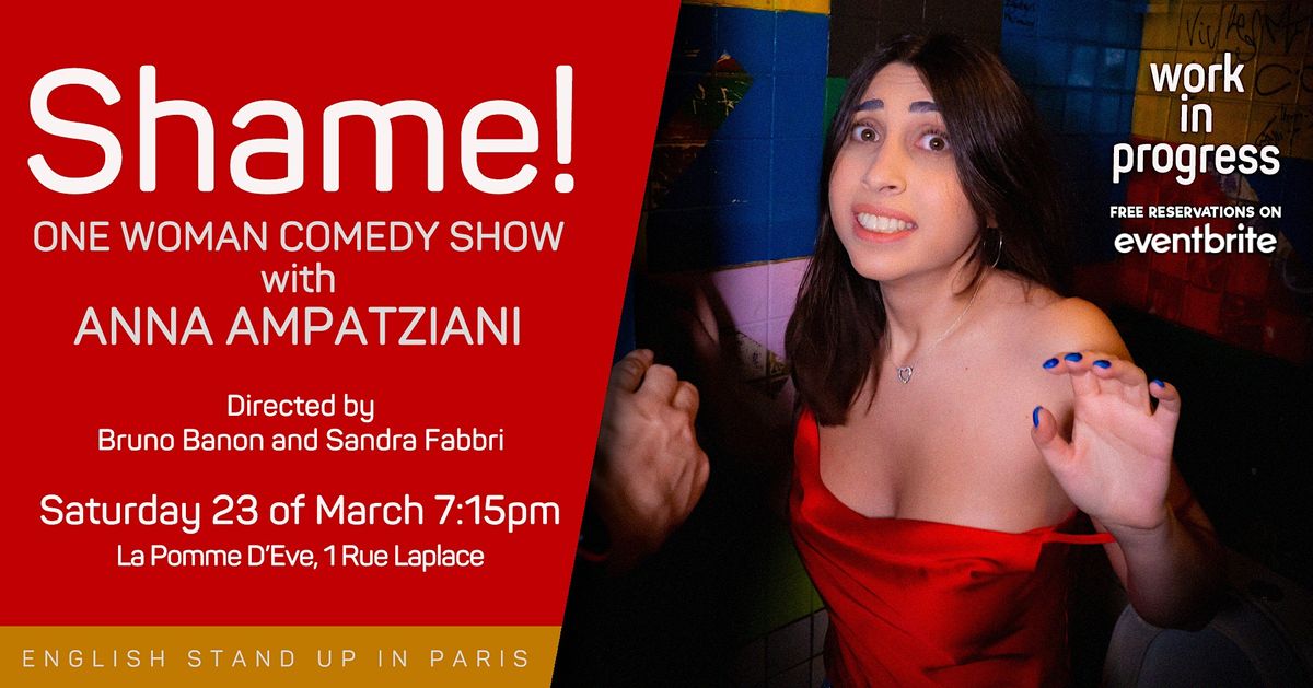 English Stand Up Comedy in Paris | Anna Ampatziani - Shame!