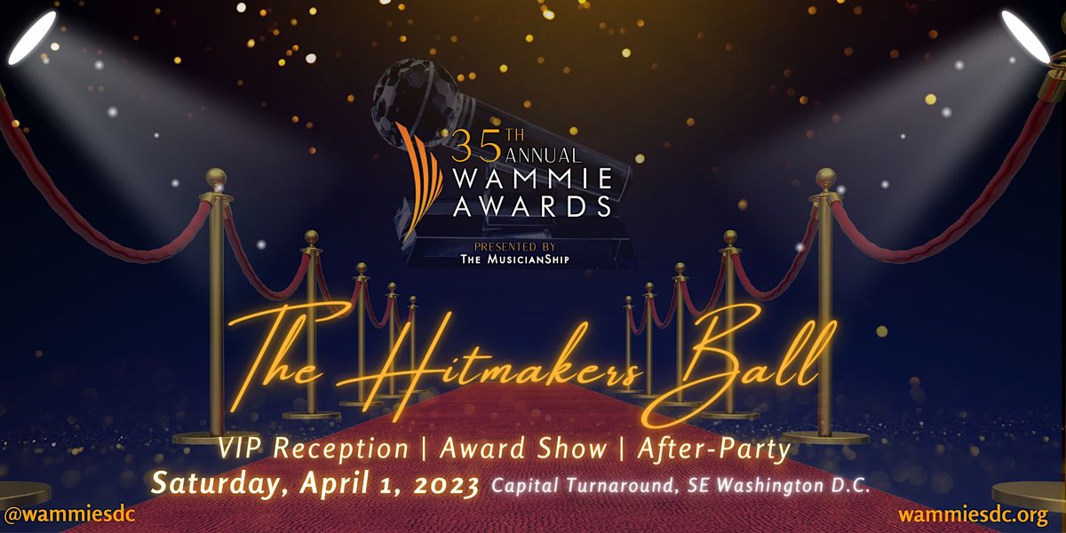 The 35th Annual Wammie Music Awards: The Hitmakers Ball