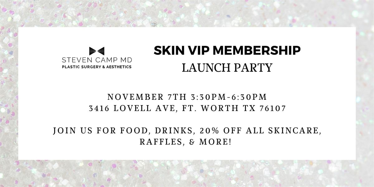 SKIN SQUAD LAUNCH PARTY