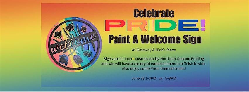 PRIDE DAY Welcome Sign Paint Event