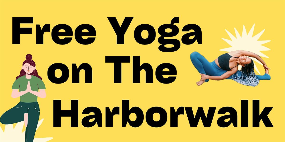 Free Yoga on the Harborwalk