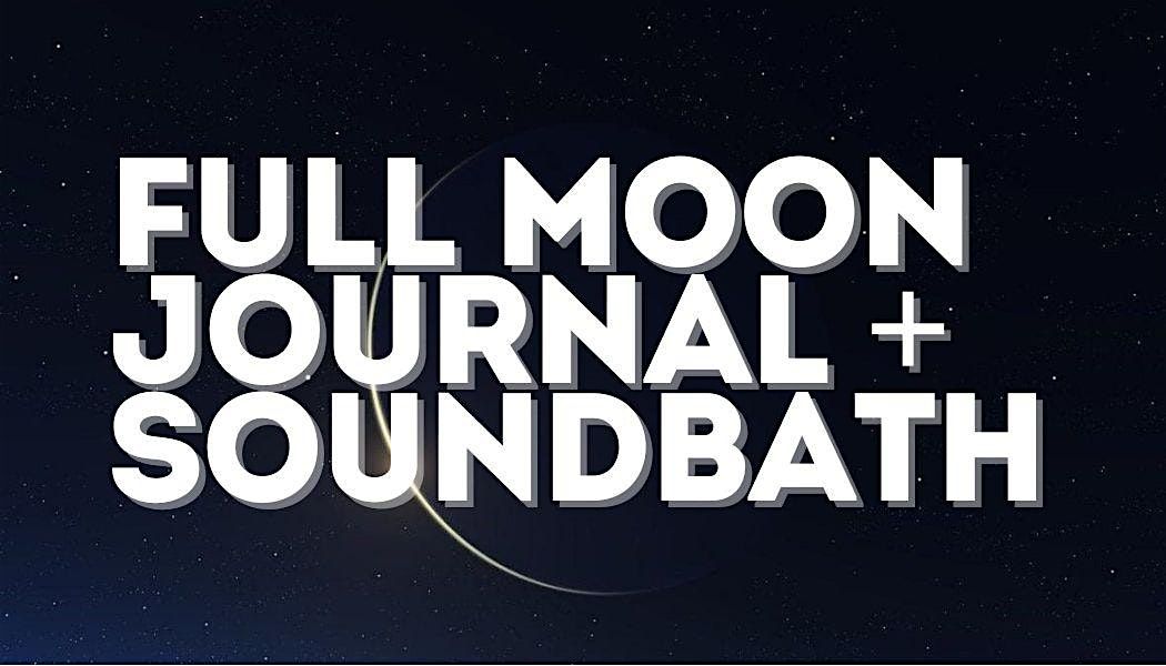 Full Moon Journal+Soundbath