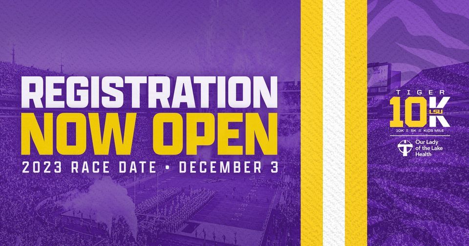 Our Lady of the Lake Health Tiger 10K