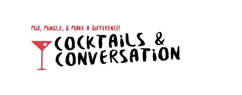 Cocktails & Conversation