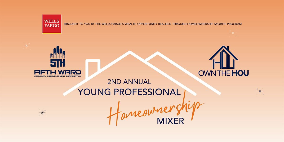 2nd Annual Young Professional Homeownership Mixer