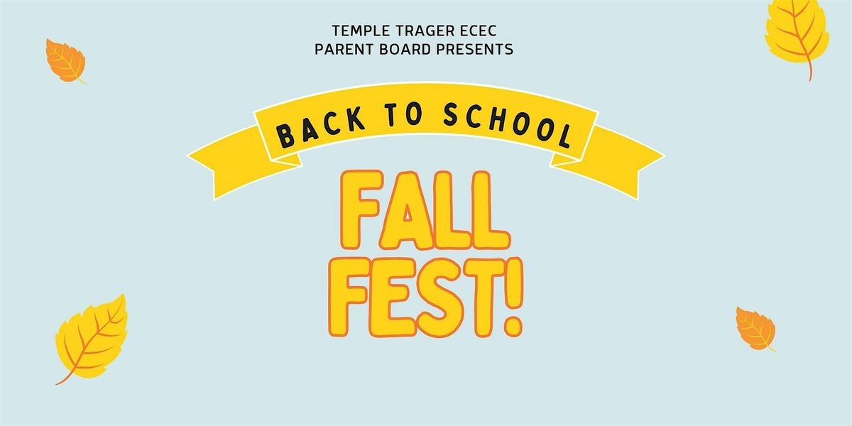 Back To School Fall Fest!