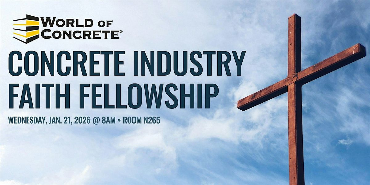 Concrete Industry Faith Fellowship