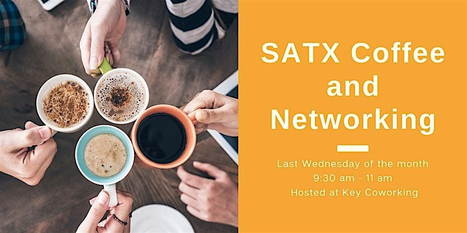 Copy of SATX Coffee & Networking